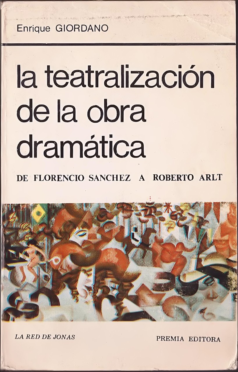 Cover of "La teatralización de la obra dramática"