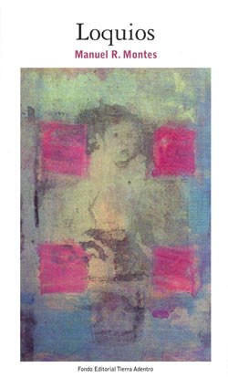 Cover of "LOQUIOS MANUEL R. MONTES"